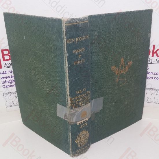 Picture of Ben Jonson Volume VI: Bartholomew Fair, The Devil is an Ass, The Staple of News, The New Inn, The Magnetic Lady