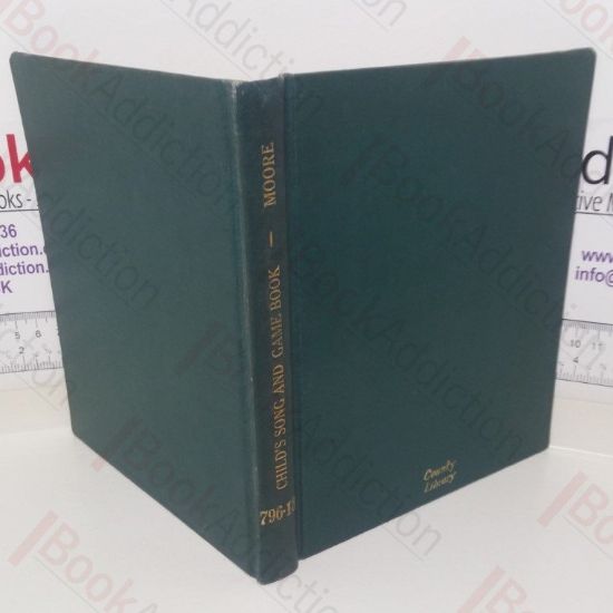 Picture of The Child's Song and Game Book: A Collection of Original Songs and Games for Children