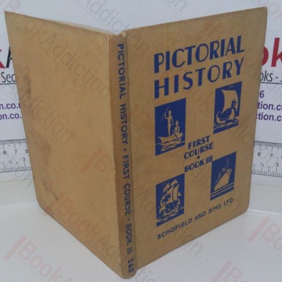 Picture of Pictorial History (History Through Picture and Story) First Course, Book III (3)