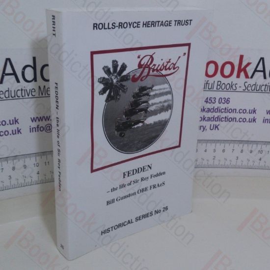 Picture of Fedden: The Life of Sir Roy Fedden (Rolls-Royce Heritage Trust Historic series, No. 26)