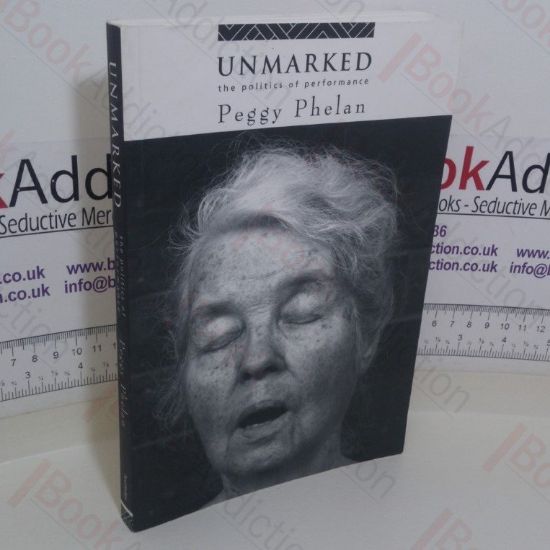 Picture of Unmarked: The Politics of Performance