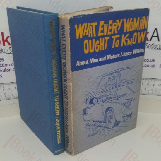 Picture of What Every Woman Ought to Know: About Men and Motors