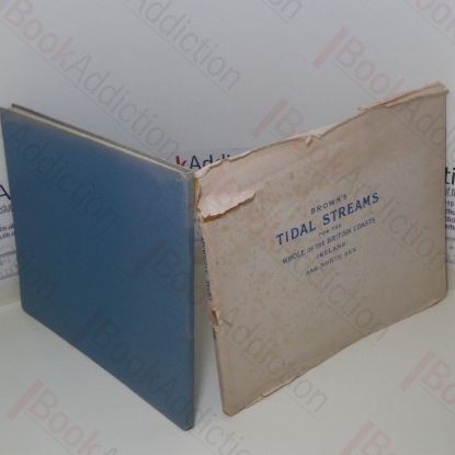 Picture of Brown's Tidal Streams: In Twelve Charts for Each Hour of the Tide at Dover; Showing How the Tide is Running at Any Hour Around the Whole of the British Coasts, Ireland and the North Sea