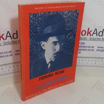 Picture of Fernando Pessoa: A Galaxy of Poets, 1888-1935 (Exhibition Catalogue, St Pancras Library and Shaw Theatre, 4 Oct - 2 Nov 1985)