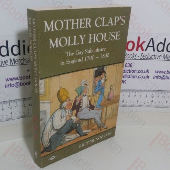 Picture of Mother Clap's Molly House: The Gay Subculture in England, 1700-1830