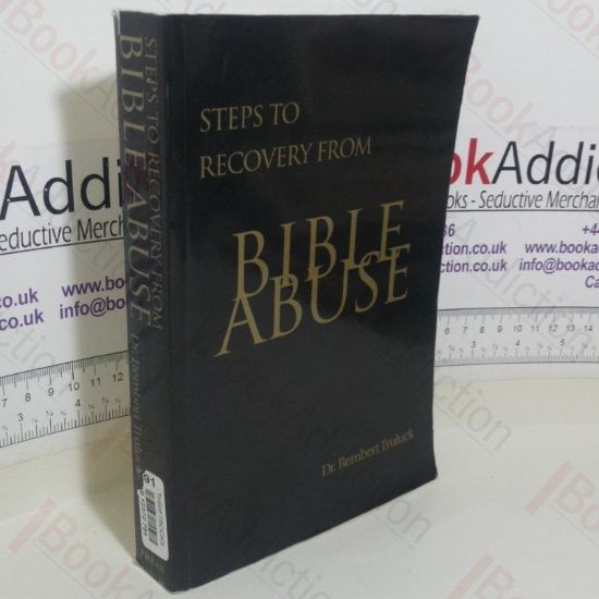 Picture of Steps to Recovery from Bible Abuse (Signed and Inscribed)