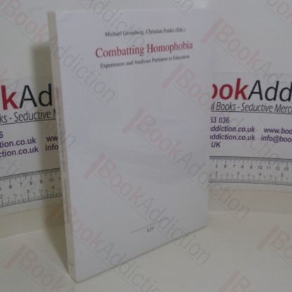 Picture of Combatting Homophobia: Experiences and Analyses Pertinent to Education (Gender Discussion / Gender-Diskussion)