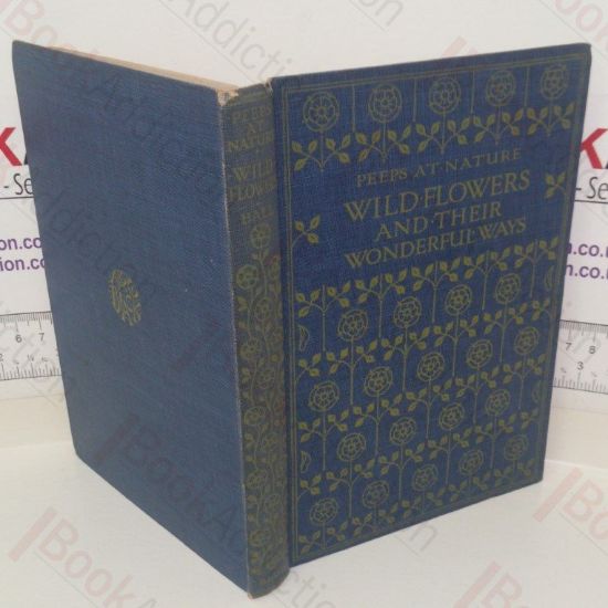 Picture of Wild Flowers and their Wonderful Ways (The 'Peeps' series)