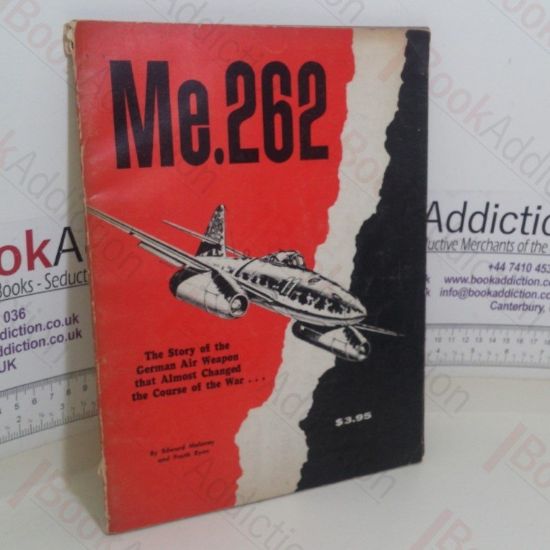 Picture of The Messerschmitt Me-262: The Story of the German Air Weapon that Almost Changed the Course of the War