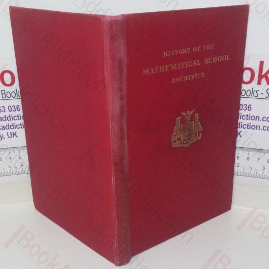 Picture of A Short History of Sir Joseph Williamson's Mathematical School, Rochester, 1701-1951
