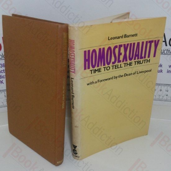 Picture of Homosexuality: Time to Tell the Truth to Young People, Their Families and Friends
