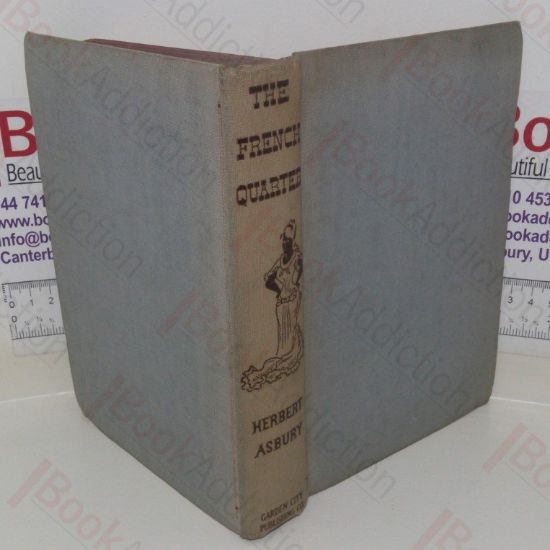 Picture of The French Quarter: An Informal History of the New Orleans Underworld