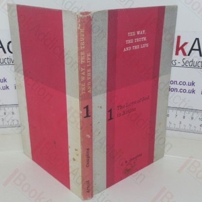 Picture of The Way, the Truth, the Life: The Love of God in Action (Book 1)