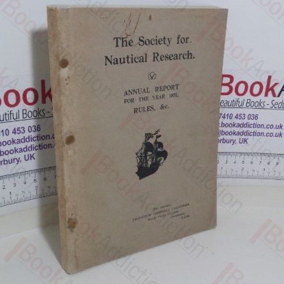 Picture of The Society of Nautical Research: Annual Report for the Year 1932, Rules, etc.
