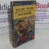 Picture of Escape - Or Die: Authentic Stories of the RAF Escaping Society