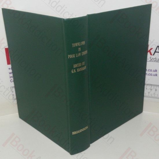 Picture of Townlands in Poor Law Unions: A Reprint of Poor Law Union Pamphlets of the General Registrar's Office, with Introduction, and Six Appendices Relating to Irish Genealogical Research