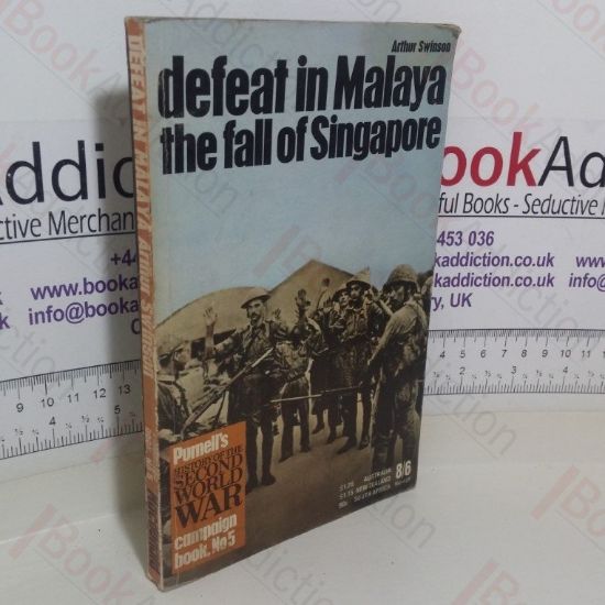 Picture of Defeat in Malaya: The Fall of Singapore