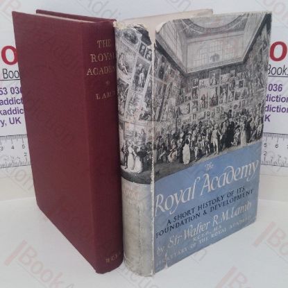 Picture of The Royal Academy: A Short History of its Foundation and Development