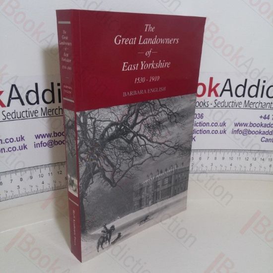 Picture of The Great Landowners of East Yorkshire, 1530 - 1910