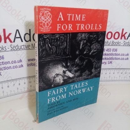Picture of A Time for Trolls: Fairy Tales from Norway (Tantum's Tokens of Norway series)