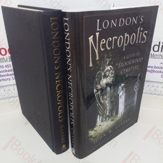 Picture of London's Necropolis: A Guide to Brookwood Cemetery