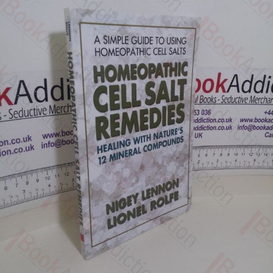 Picture of Homeopathic Cell Salt Remedies: Healing with Nature's Twelve Mineral Compounds