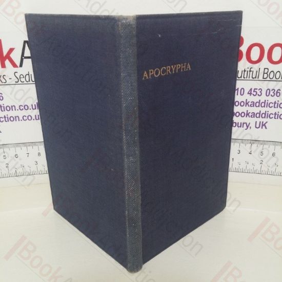 Picture of The Apocrypha: Translated Out of the Original Tongues and with the Former Translations Diligently Compared and Revised by His Majesty's Special Command