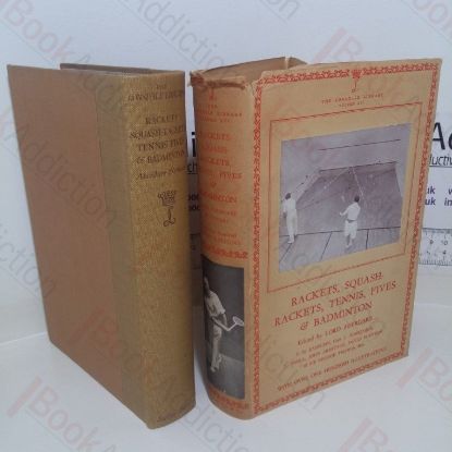 Picture of Rackets, Squash Rackets, Tennis, Fives and Badminton (The Londsdale Library, Volume XVI)
