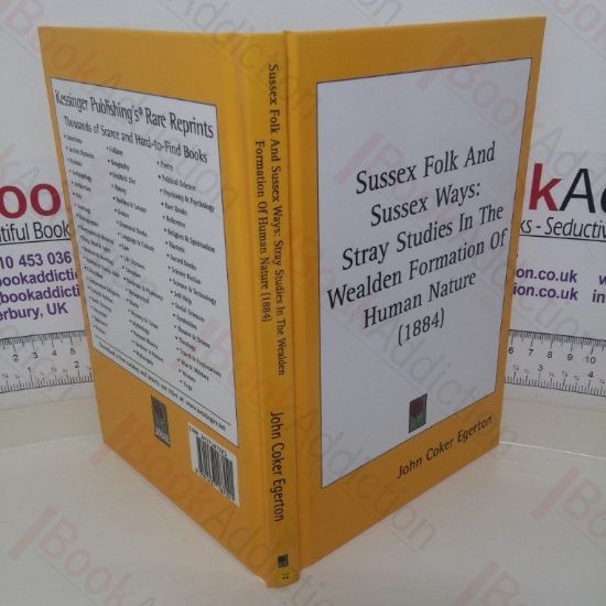 Picture of Sussex Folk and Sussex Ways: Stray Studies in the Wealden Formation of Human Nature