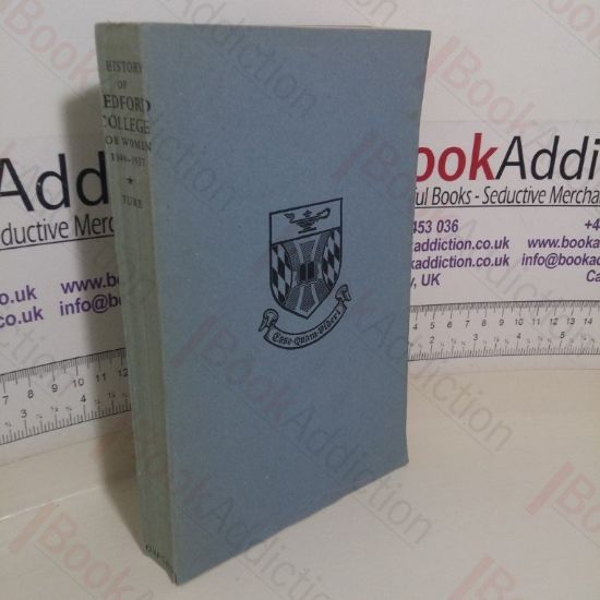 Picture of A History of Bedford College for Women, 1849-1937