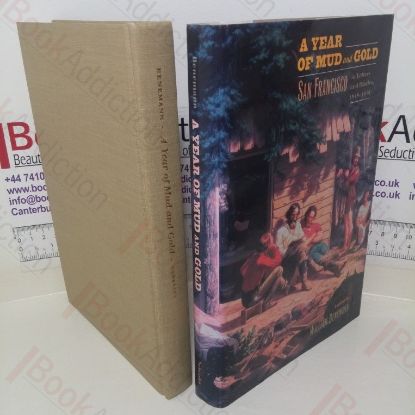 Picture of A Year of Mud and Gold: San Francisco in Letters and Diaries, 1849-1850
