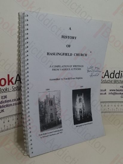 Picture of A History of Haslingfield Church: A Compilation of Writings from Various Authors (Signed)