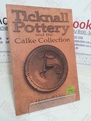 Picture of Ticknall Pottery and The Calke Collection