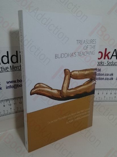Picture of Treasures of the Buddha's Teaching: Selected Translations from the Pali Canon with Commentaries by Ajahn Thiradhammo