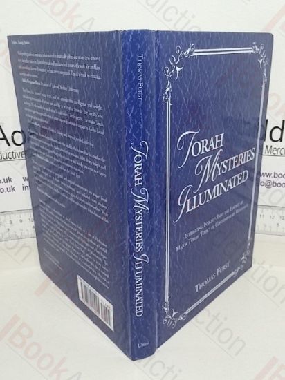 Picture of Torah Mysteries Illuminated: Intriguing Insights into the Essence of Major Torah Topics of Contemporary Relevance
