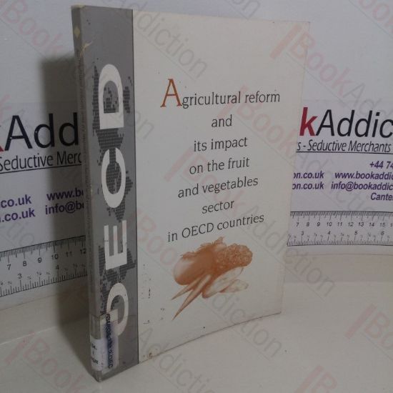 Picture of Agricultural Reform and its Impact on the Fruit and Vegetables Sectors in OECD Countries