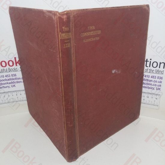 Picture of The Connoisseur: An Illustrated Magazine for Collectors, Volume XXIII (Jan-Apr 1909)