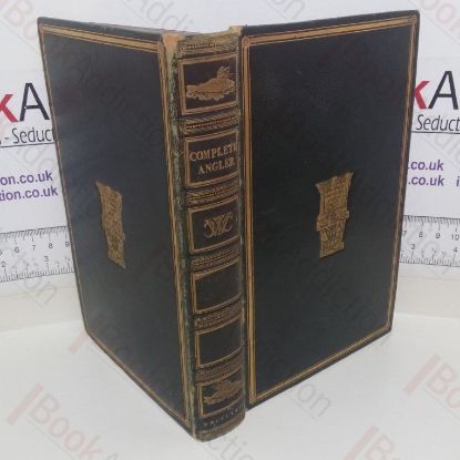 Picture of The Complete [Compleat] Angler of Izaak Walton and Charles Cotton, Extensively Embellishedd with Engravings on Copper and Wood