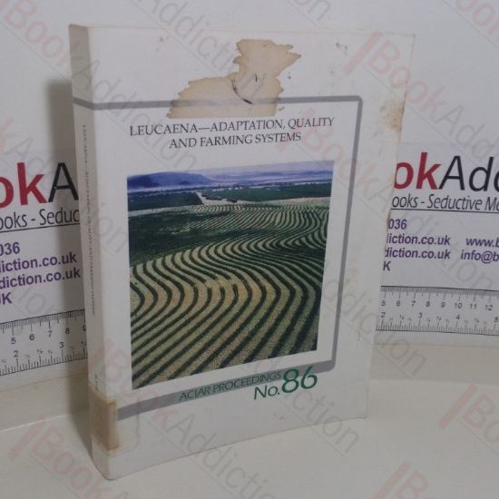 Picture of Leucaena - Adaptation, Quality and Farming Systems: Proceedings of a Workshop held in Hanoi, Vietnam, 9-14 Feb 1998 (ACIAR Proceedings, No. 86)