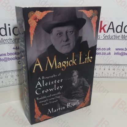Picture of A Magick Life: A Biography of Aleister Crowley
