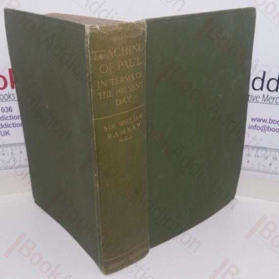 Picture of The Teaching of Paul in Terms of the Present Day: The Deems Lectures in New York University