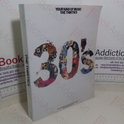 Picture of Your Kind of Music, The Thirties: One Hundred Songs of the Decade, all arranged for the Piano with Lyrics and Chord Symbols