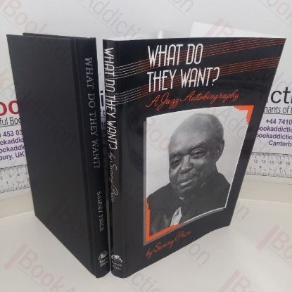 Picture of What Do They Want? A Jazz Autobiography (Bayou Jazz Lives series)