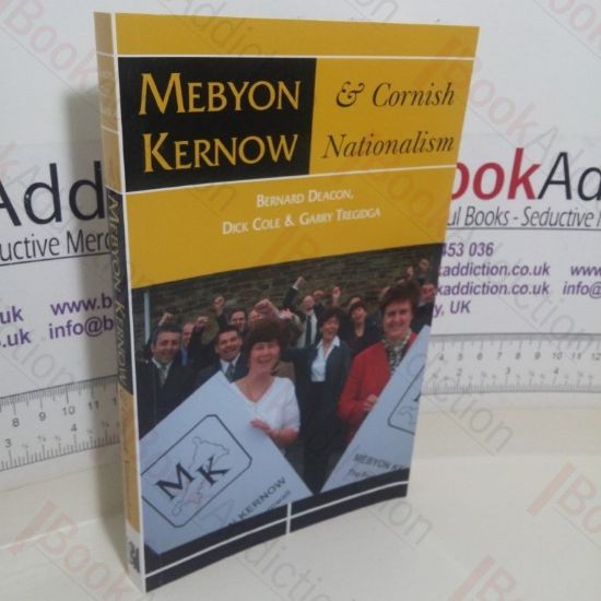 Picture of Mebyon Kernow and Cornish Nationalism: The Concise History