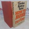 Picture of How to Avoid the Future