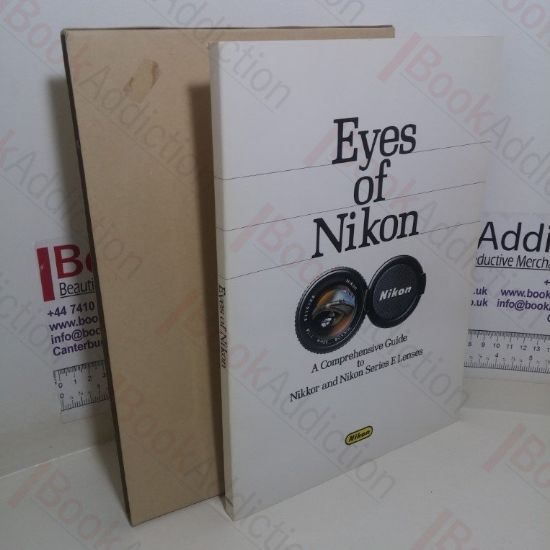 Picture of Eyes of Nikon: A Comprehensive Guide to Nikkor and Nikon Series E Lenses