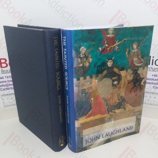 Picture of The Tainted Source: The Undemocratic Origins of the European Idea