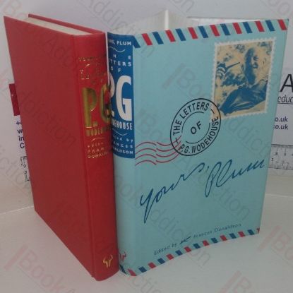 Picture of Yours, Plum: The Letters of P G Wodehouse (Letters of Wodehouse series)