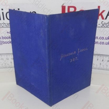 Picture of By-Laws of the Airedale Lodge of Freemasons, No. 387 on the Roll of the Grand Lodge of England, Meeting in the Masonic Hall, Shipley