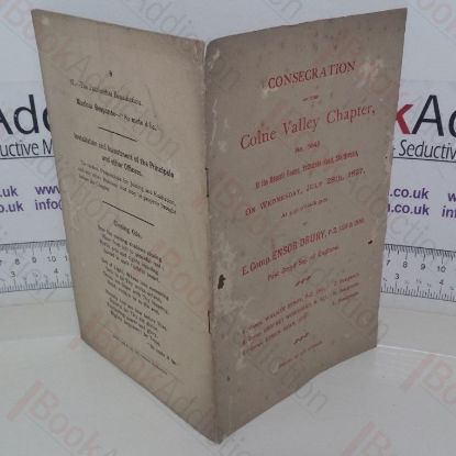 Picture of Consecretation of the Colne Valley Chapter, No. 1645, on Wednesday July 28th, 1897